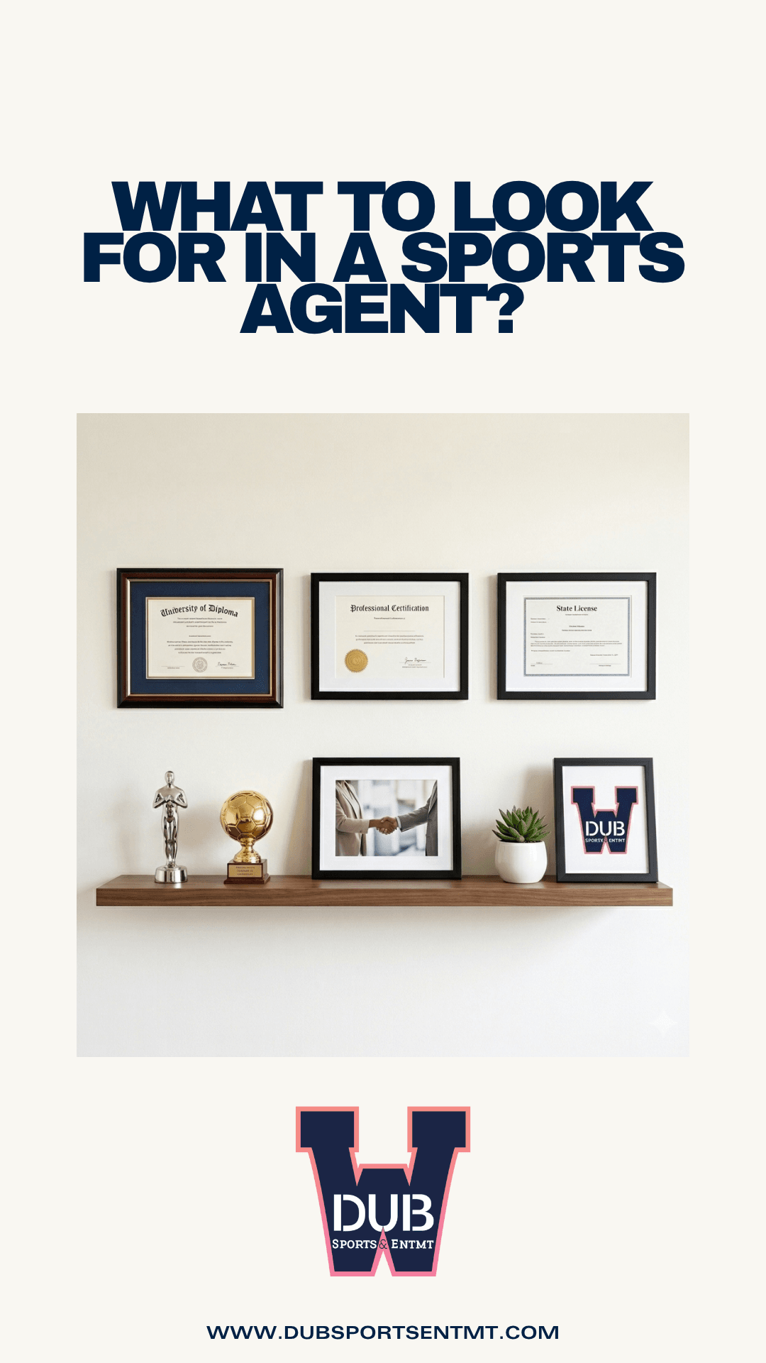"What to look for in a sports agent?" with framed credentials and a DUB logo.