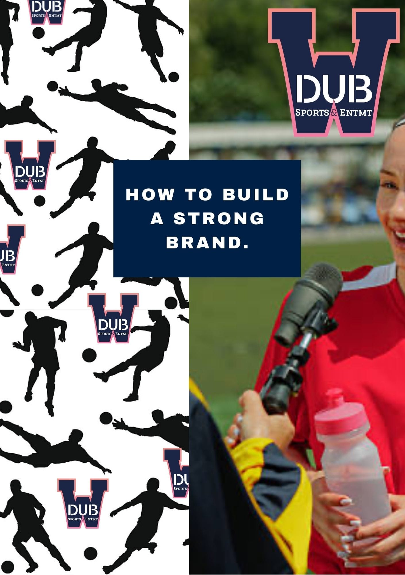 Dub Sports & Entertainment guide on how to build a strong brand for athletes and entertainers.