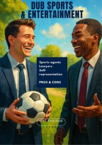 Sports agents vs Lawyers: Self-representation Pros & Cons | Dub Sports & Entertainment.